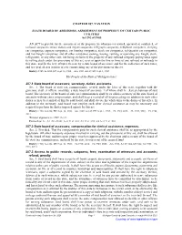 CHAPTER 207. TAXATION STATE BOARD of ASSESSORS; ASSESSMENT of PROPERTY of CERTAIN PUBLIC UTILITIES Act 282 of 1905 an ACT To