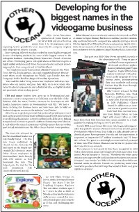 Other Ocean Interactive Other Ocean Has Received Much Attention for Its Work on SEGA Opened Its St