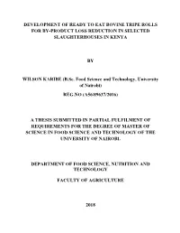 Development of Ready to Eat Bovine Tripe Rolls for By-Product Loss Reduction in Selected Slaughterhouses in Kenya