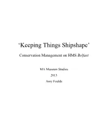 "Keeping Things Shipshape", Conservation Management on HMS