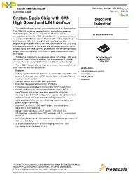 MC34903/4/5, System Basis Chip Gen2 with High Speed CAN and LIN Interface