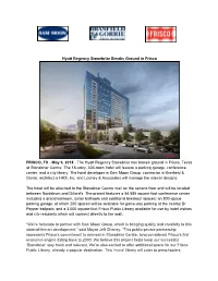 The Hyatt Regency Stonebriar Has Broken Ground in Frisco, Texas at Stonebriar Centre
