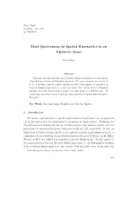 Dual Quaternions in Spatial Kinematics in an Algebraic Sense