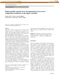 Endoscopically Assisted Nerve Decompression of Rare Nerve Compression Syndromes at the Upper Extremity