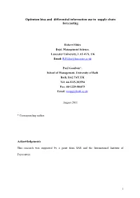 Optimism Bias and Differential Information Use in Supply Chain Forecasting