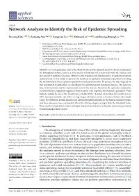 Network Analysis to Identify the Risk of Epidemic Spreading