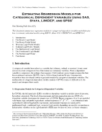 Estimating Regression Models for Categorical Dependent Variables Using SAS, Stata, LIMDEP, and SPSS*