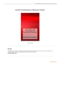 Get Ebook ^ Last Will and Testament of Benjamin Franklin