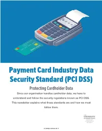 Payment Card Industry Data Security Standard (PCI DSS)