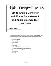 SDI to Analog Converter with Frame Sync/Genlock and Audio Disembedder User Guide