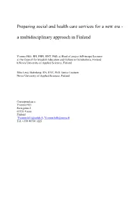 A Multidisciplinary Approach in Finland