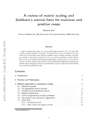 A Review of Matrix Scaling and Sinkhorn's Normal Form for Matrices