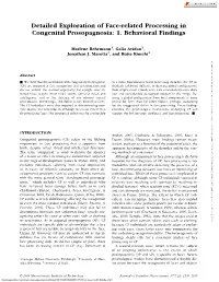 Detailed Exploration of Face-Related Processing in Congenital Prosopagnosia: 1