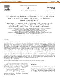 Embryogenesis and Blastocyst Development After Somatic Cell Nuclear Transfer in Nonhuman Primates: Overcoming Defects Caused by Meiotic Spindle Extraction$