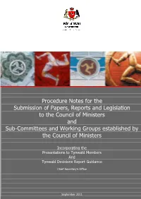 Procedure Notes for the Submission of Papers, Reports and Legislation to the Council of Ministers and Sub-Committees and Worki