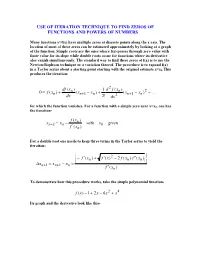Use of Iteration Technique to Find Zeros of Functions and Powers of Numbers