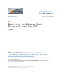Entrepreneurs from Technology-Based Universities: Evidence from MIT David Hsu University of Pennsylvania