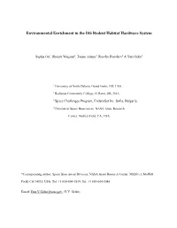 Environmental Enrichment in the ISS Rodent Habitat Hardware System