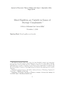 Mixed Equilibria Are Unstable in Games of Strategic Complements ∗