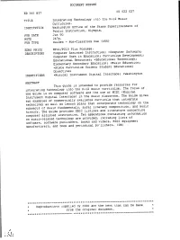 TITLE Integrating Technology Jnto the K-12 Music Curriculum. INSTITUTION Washington Office of the State Superintendent of Public Instruction, Olympia