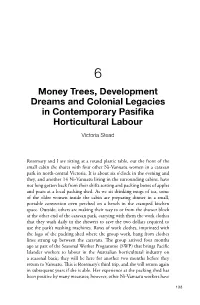 6. Money Trees, Development Dreams and Colonial Legacies In