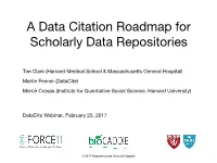 A Data Citation Roadmap for Scholarly Data Repositories