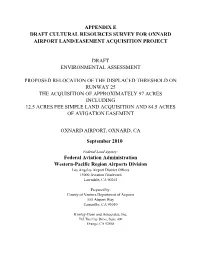Appendix E Draft Cultural Resources Survey for Oxnard Airport Land/Easement Acquisition Project