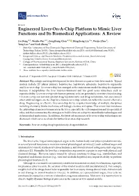 Engineered Liver-On-A-Chip Platform to Mimic Liver Functions and Its Biomedical Applications: a Review