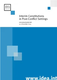 Interim Constitutions in Post-Conflict Settings DISCUSSION REPORT 4–5 December 2014