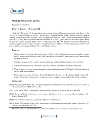 Strategic Behavior in Queues