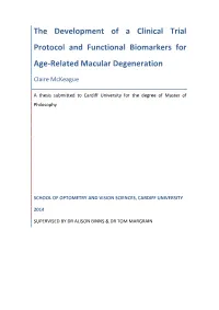 The Development of a Clinical Trial Protocol and Functional Biomarkers for Age-Related Macular Degeneration