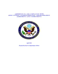 Adherence to and Compliance with Arms Control, Nonproliferation, and Disarmament Agreements and Commitments