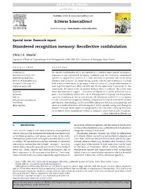 Disordered Recognition Memory: Recollective Confabulation