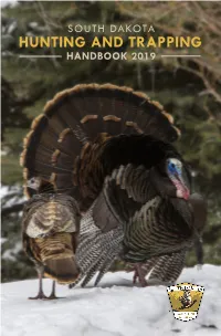 HUNTING and TRAPPING HANDBOOK 2019 Second Century Habitat Program
