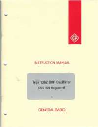 Type 1362 UHF Oscillator (220-920 Megahertz)