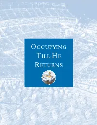 Occupying Till He Returns 1998 Bgea at a Glance