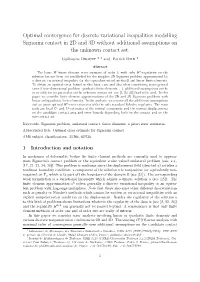 Optimal Convergence for Discrete Variational Inequalities Modelling Signorini Contact in 2D and 3D Without Additional Assumptions on the Unknown Contact Set