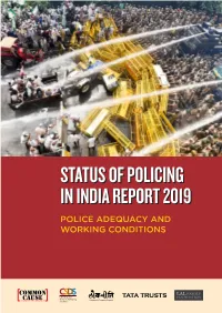 Status of Policing in India Report 2019 Police Adequacy and Working Conditions
