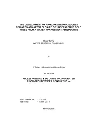 The Development of Appropriate Procedures Towards and After Closure of Underground Gold Mines from a Water Management Perspective