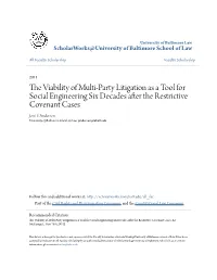 The Viability of Multi-Party Litigation As a Tool for Social Engineering Six Decades After the Restrictive Covenant Cases