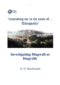 Investigating Dingwall As Şingvöllr