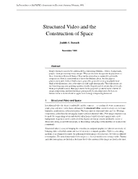 Structured Video and the Construction of Space