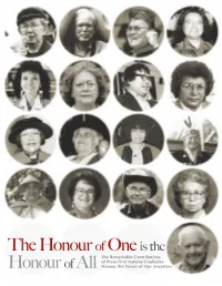 The Honour of One Is the the Remarkable Contributions of These First Nations Graduates Honour of All Honour the Voices of Our Ancestors Table of Contents of Table