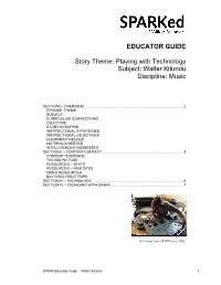 EDUCATOR GUIDE Story Theme: Playing with Technology