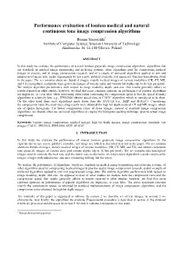 Performance Evaluation of Lossless Medical and Natural Continuous Tone Image Compression Algorithms