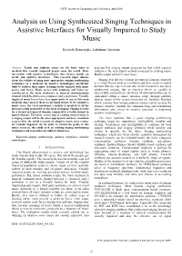 Analysis on Using Synthesized Singing Techniques in Assistive Interfaces for Visually Impaired to Study Music