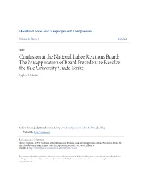 Confusion at the National Labor Relations Board: the Im Sapplication of Board Precedent to Resolve the Yale University Grade-Strike Stephen L