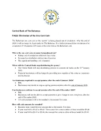 Elimination of the One Cent Coin the Bahamian One Cent Coin Or the “Penny” Is Being Phased