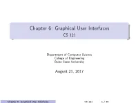 Graphical User Interfaces CS 121