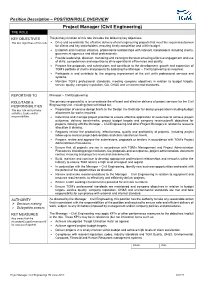 Project Manager (Civil Engineering) the ROLE KEY OBJECTIVES the Primary Function of This Role Includes the Following Key Objectives: the Key Objectives of This Role